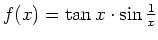 $ f(x)=\tan x\cdot \sin \frac{1}{x}$