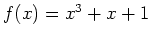 $ f(x)=x^3+x+1$