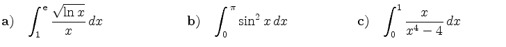 $\displaystyle \begin{array}{lll}
\hspace*{-0.2cm}{\bf {a)}} \quad {\displaystyl...
...ad {\displaystyle{\int_0^1 \frac{x}{x^4-4}\, dx}}
\hspace*{1.15cm}
\end{array} $