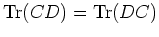 $ {\operatorname{Tr}}(CD)={\operatorname{Tr}}(DC)$