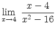 $ {\displaystyle \lim_{x \to 4} \; \frac{x-4}{x^2-16}}$