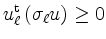 $ u_\ell^{\operatorname t}
\left( \sigma_\ell u \right) \geq 0$