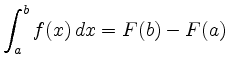 $\displaystyle \int_a^b f(x)\,dx = F(b) -
F(a)
$