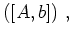 $\displaystyle \left([A,b]\right)\,
,
$