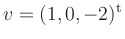 $ v=(1,0,-2)^{\operatorname t}$