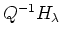 $ Q^{-1}H_\lambda$