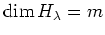 $ \operatorname{dim}H_\lambda = m$