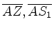 $ \overline{AZ}, \overline{AS_1}$