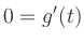 $\displaystyle 0 = g^\prime(t)$