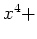 $ x^4+$