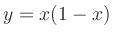 $\displaystyle y = x(1-x)
$