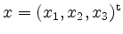 $ x=(x_{1},x_{2},x_{3})^{{\operatorname t}}$